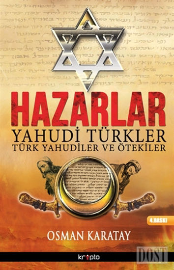 Hazarlar: Yahudi Türkler, Türk Yahudiler ve Ötekiler